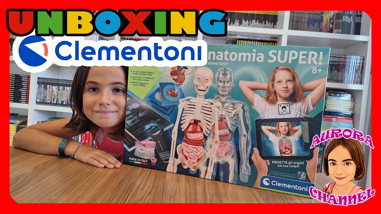🧠💡 CLEMENTONI ANATOMIA SUPER - UNBOXING (AURORA CHANNEL) 🧠💡