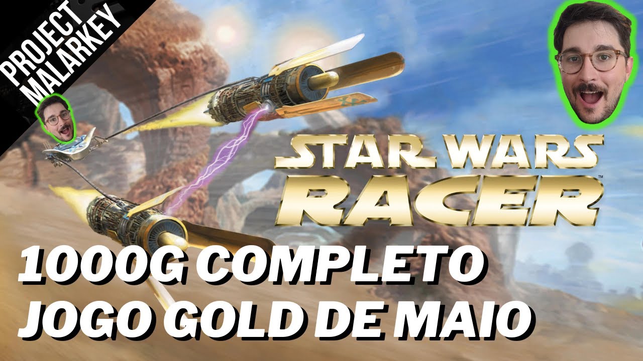 💚 Star Wars Episode I Racer | GAMES WITH GOLD MAIO | 1000G EM 1 HORA