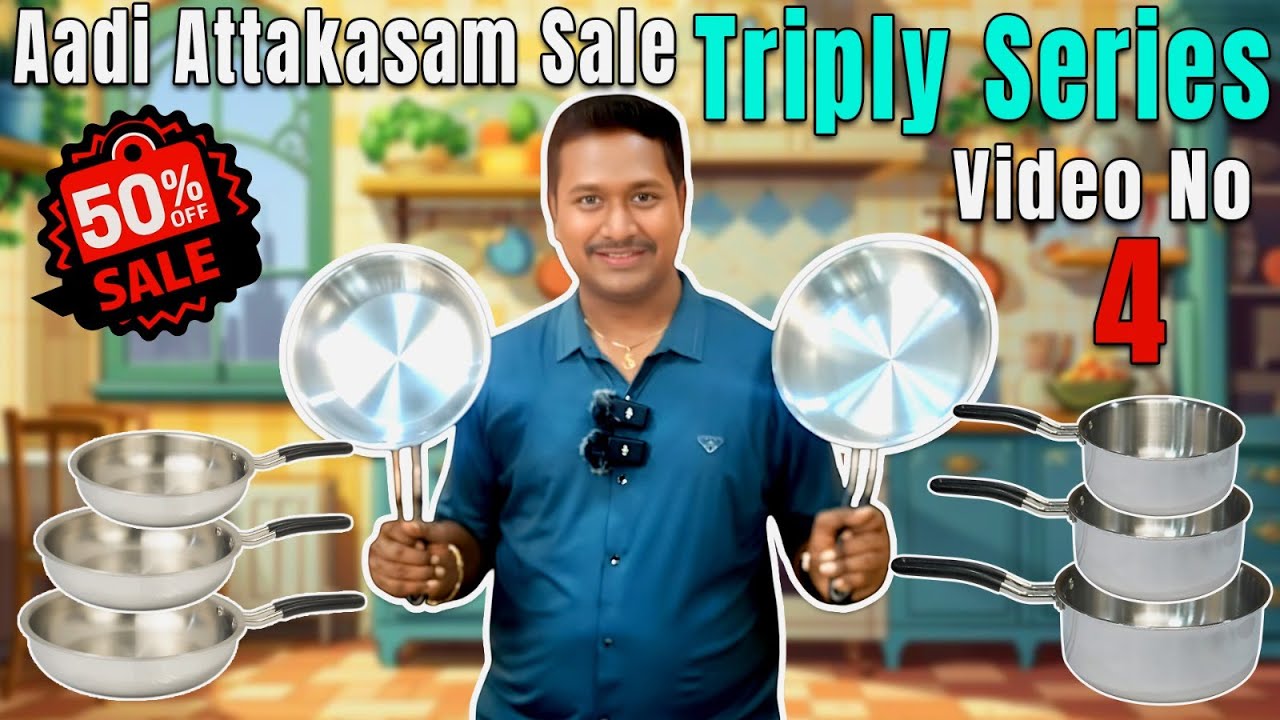 ஆடி அட்டகாசம் SALE Video No:4 | @ 50% Offer Triply Series