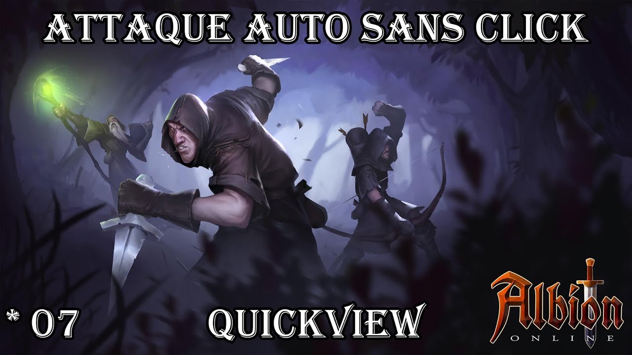 [FR] Albion Online [QuickView] 07 - Frapper la dernière cible sans cliquer !