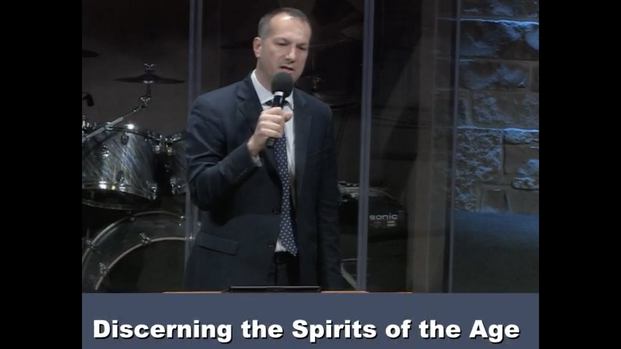 Discerning the Spirits of the Age   Rev  Joe Campetella 10:20:2019