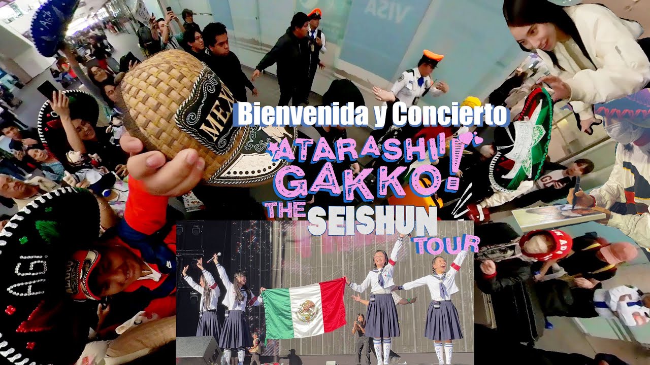 Atarashii Gakko! en México Recibimiento en Aeropuerto y Concierto 新しい学校のリーダ