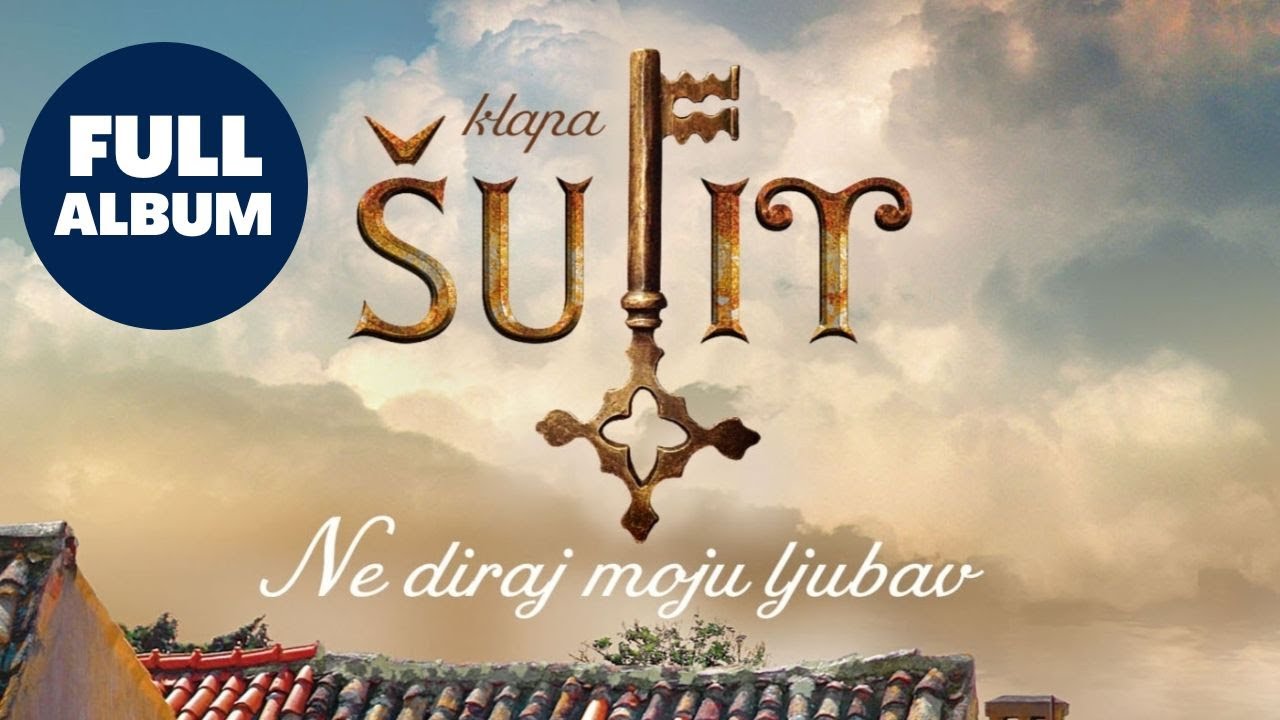 Ne diraj moju ljubav | Klapa Šufit | full album