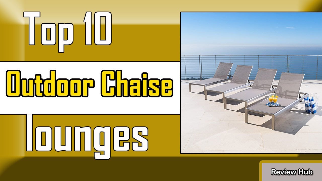 ✅ 10 Best outdoor chaise lounges New Model 2022