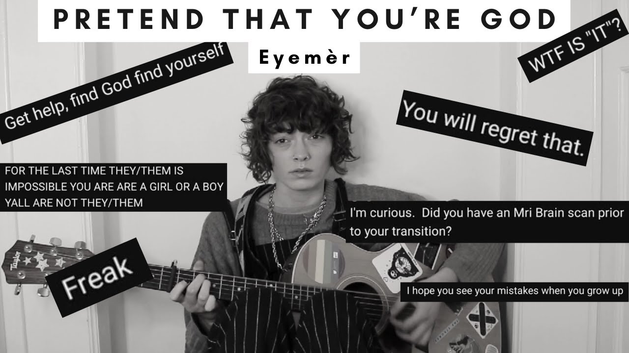 Eyem&egrave;r - Pretend That You're God (Official Music Video | #lgbtqia #transgender)