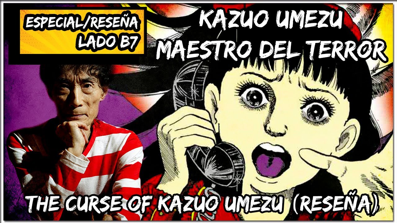 Kazuo Umezu Maestro del Terror y The Curse (1990) Reseña