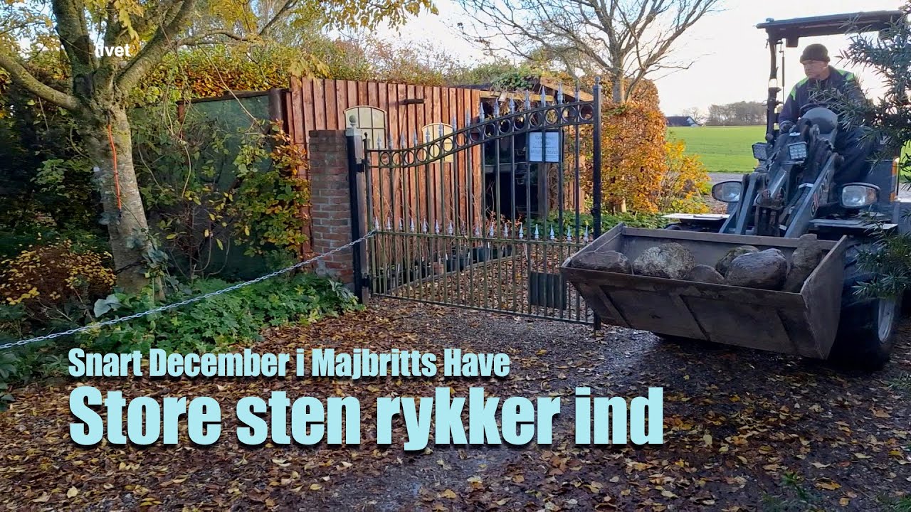 Snart December i Majbritts Have: Marksten, Maskiner og Vinterindpakning