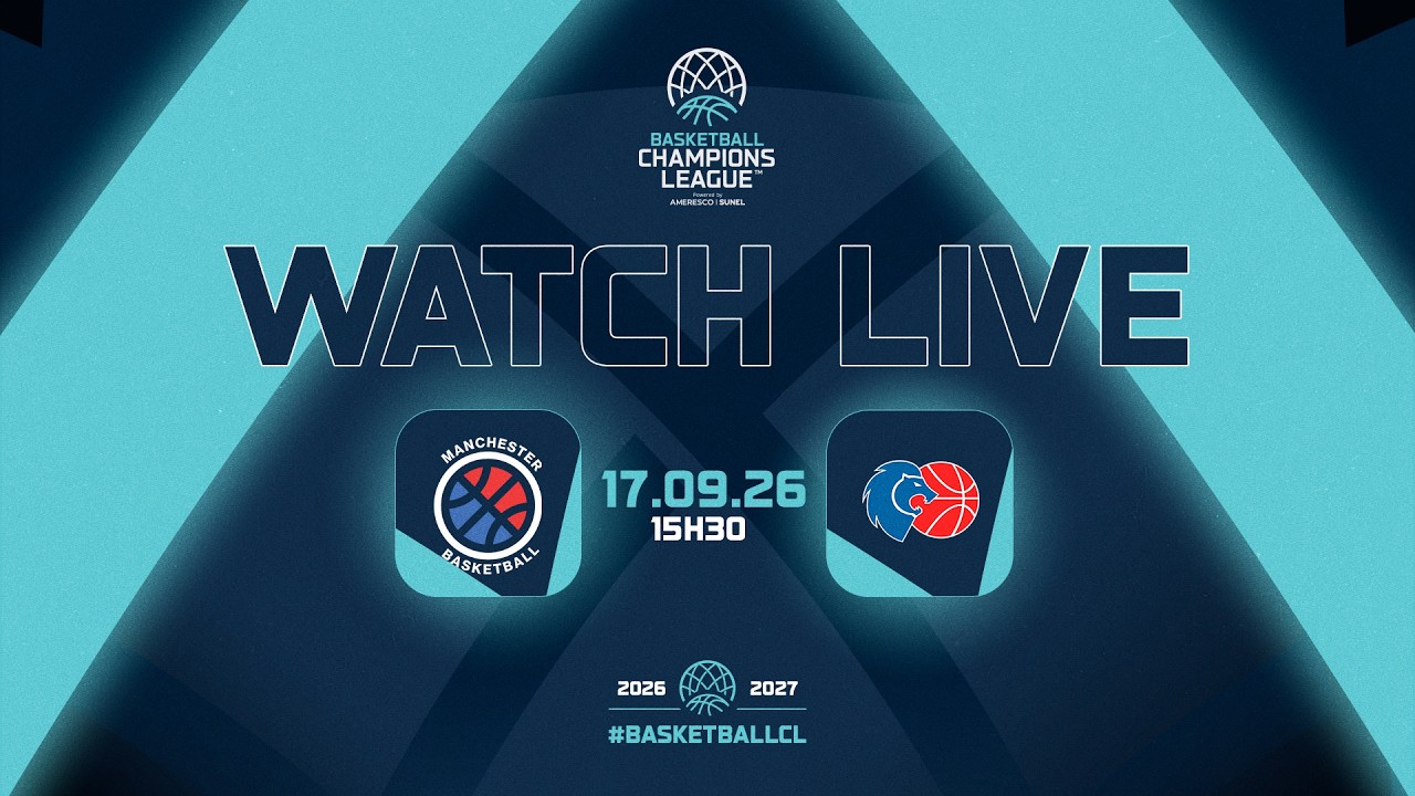 LIVE - Manchester Basketball v Rio Breogan Lugo | #BasketballCL 2026-27 | Qualification Rounds