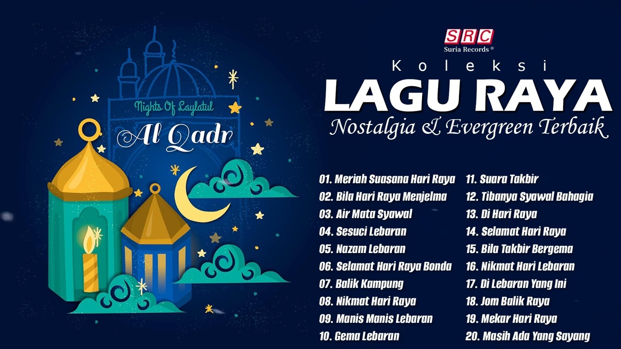 KOLEKSI LAGU RAYA EVERGREEN TERBAIK SEPANJANG ZAMAN