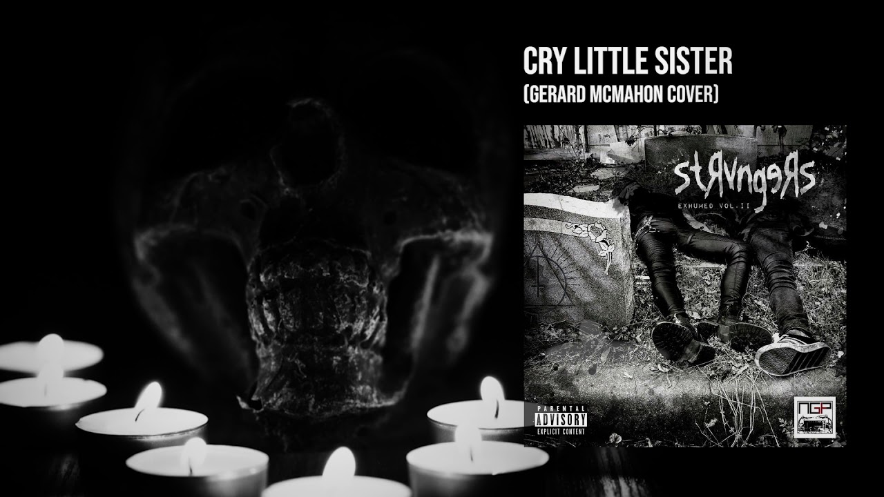 Cry Little Sister - Gerard McMahon ( STRVNGERS Cover)