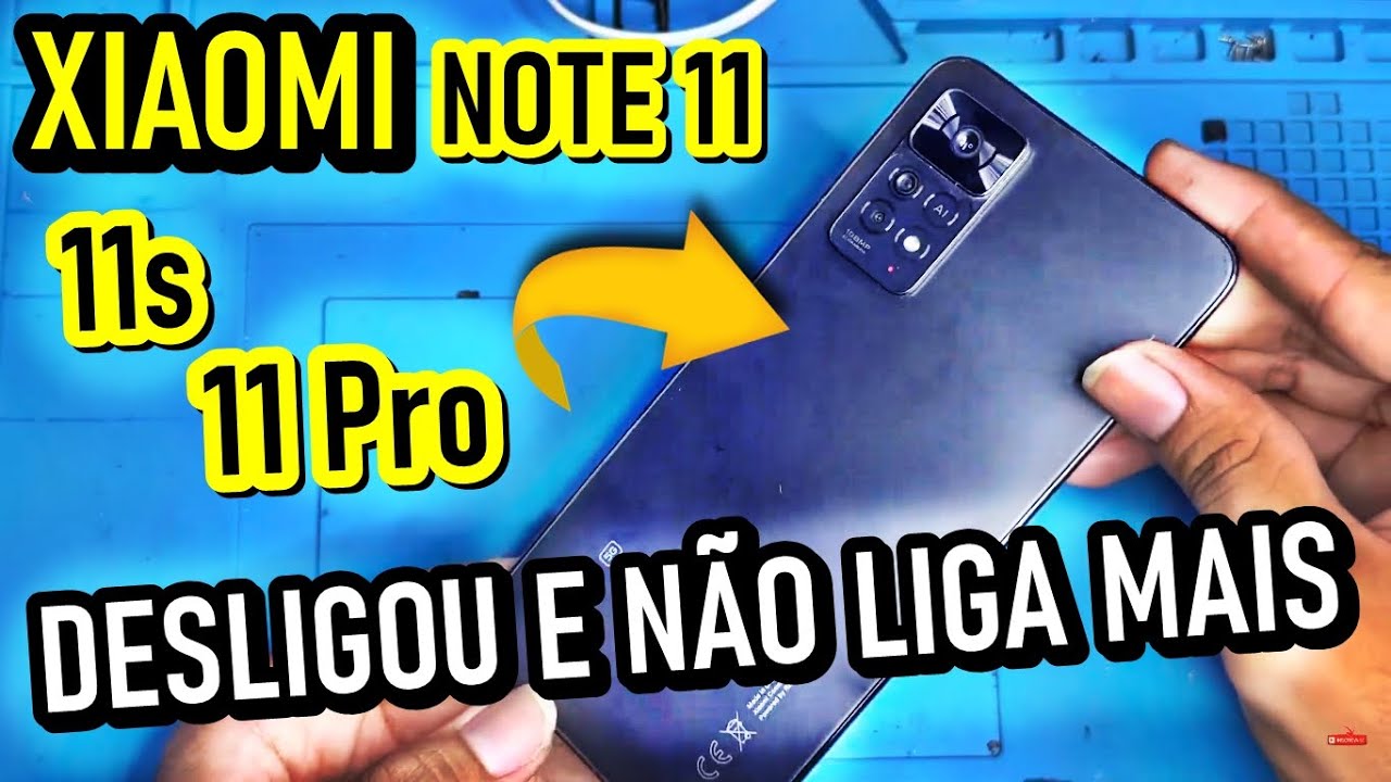 XIAOMI NOTE 11 PRO NAO LIGA, DESLIGOU E NAO LIGA MAIS? TENTE ISSO PRIMEIRO!
