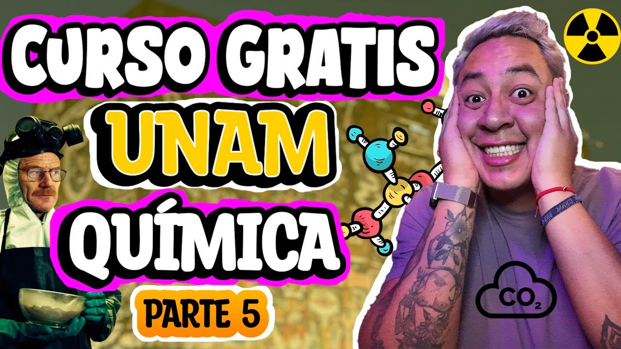 Curso GRATIS para tu EXAMEN UNAM |QUÍMICA Pt. 5|
