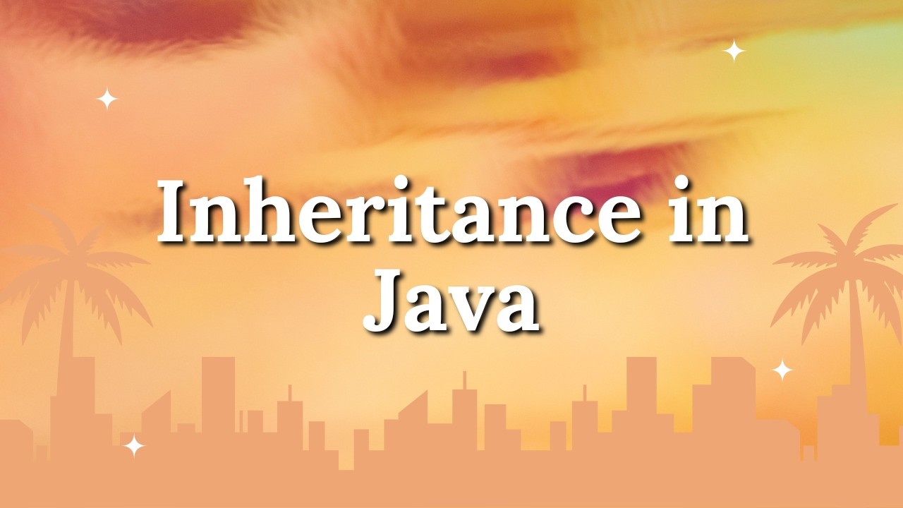 Inheritance Made Easy | Java for Beginners