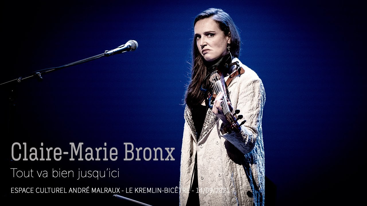 Claire-Marie Bronx - Tout va bien jusqu'ici