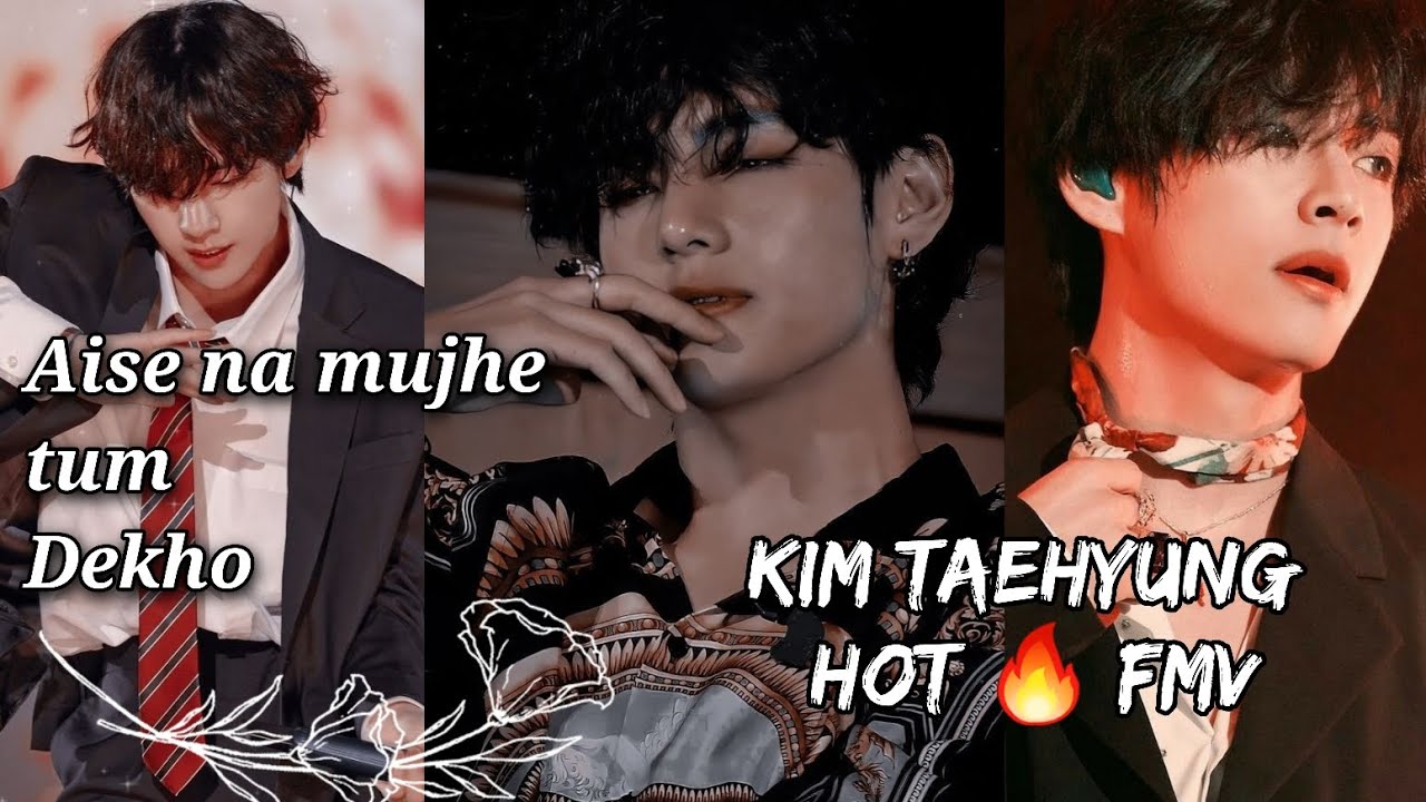 🔥 🙈Aise na mujhe tum dekho-Kim Taehyung bts v fmv hindi song