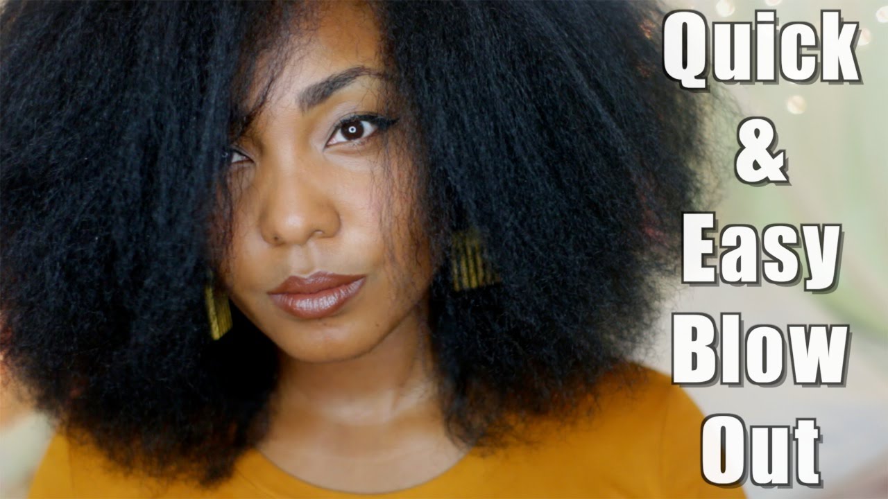 Quick & Easy Blow Out on Natural Hair