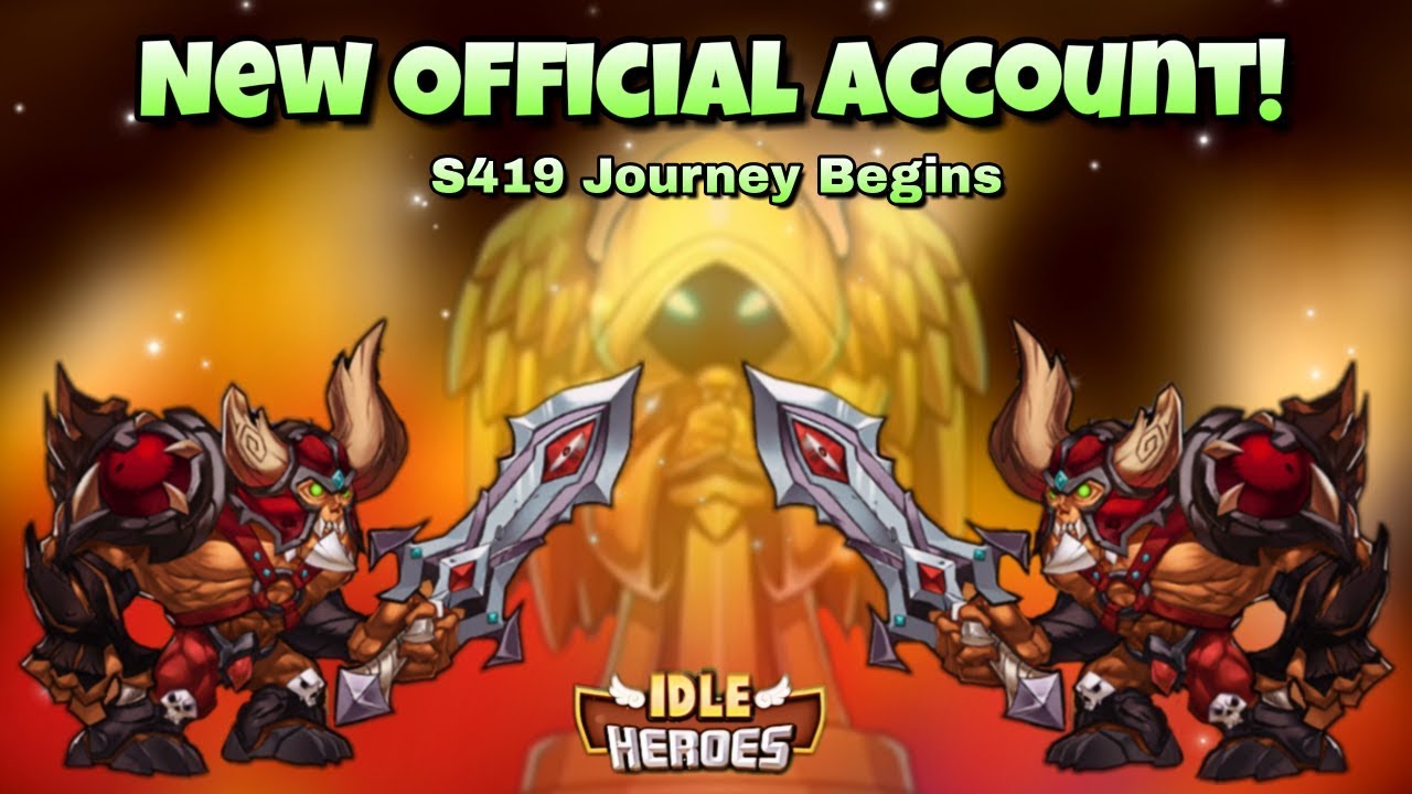 Idle Heroes (O+) - New Official Account Begins
