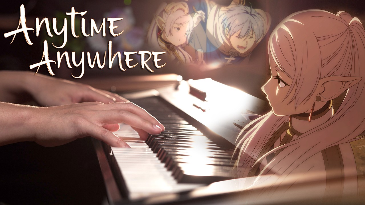 【癒しピアノ】milet「Anytime Anywhere」を弾いてみた【葬送のフリーレンED】