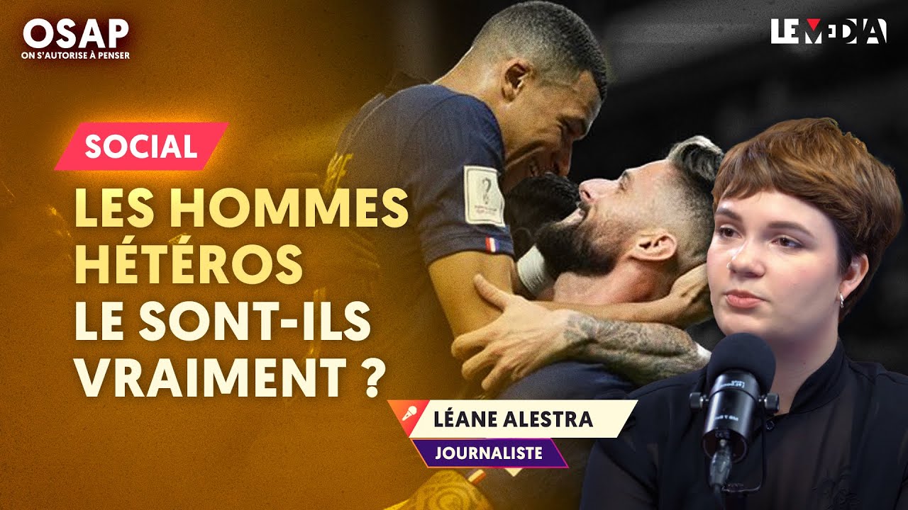 LES HOMMES HÉTÉROS LE SONT-ILS VRAIMENT ? (LÉANE ALESTRA)