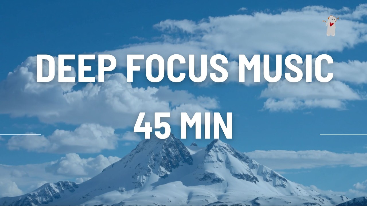 Deep Study Focus | Ambient Electronic Deep Beats Mix (45 Min)