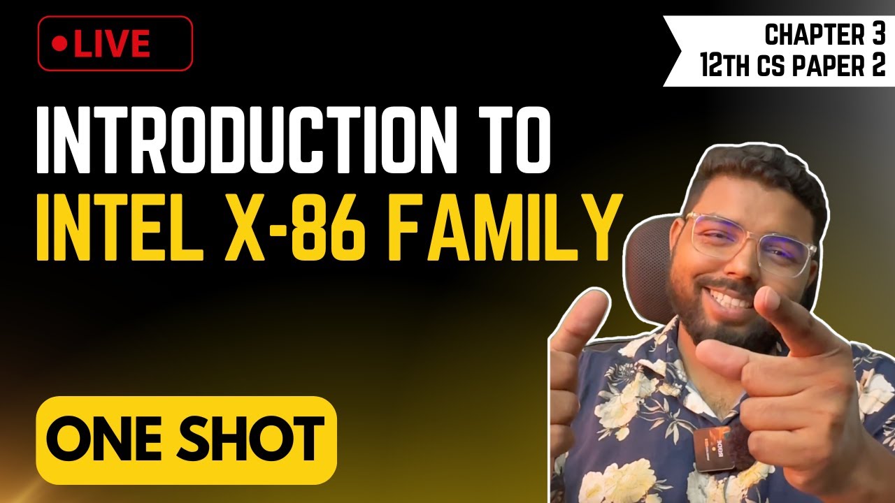 Chap. 3 Introduction to X86 family | One Shot | Maharashtra Board  | 12th CS Part 2