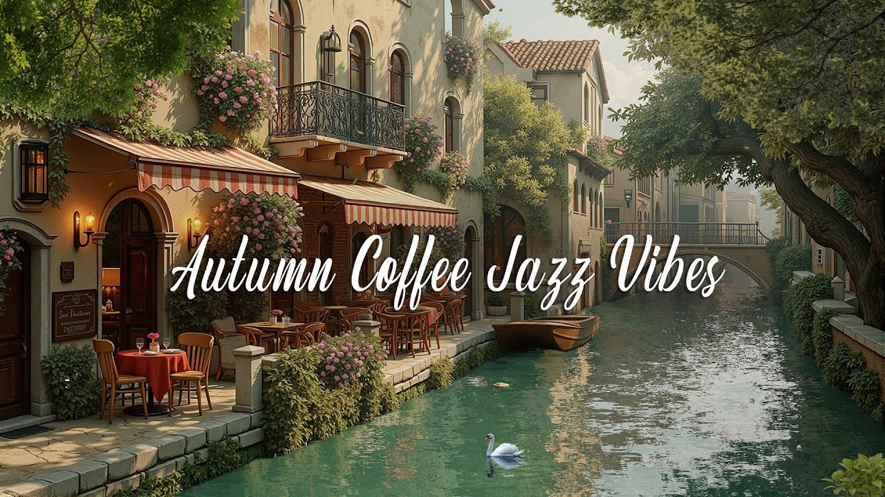 Autumn Coffee Jazz Vibes 🍁 Smooth Tunes for Calm and Productive Mornings