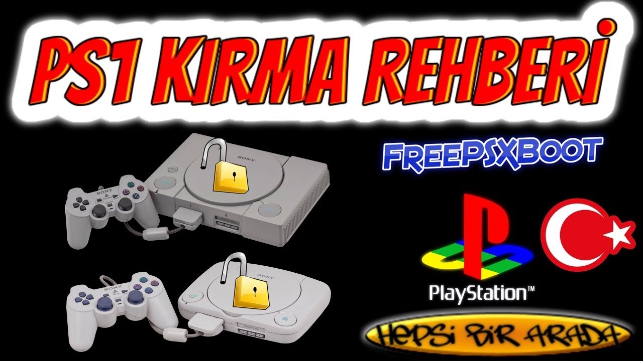 PS1 KIRMA REHBERİ - TÜRKİYE'de İlk ve Tek - PS1 JAILBREAK GUIDE