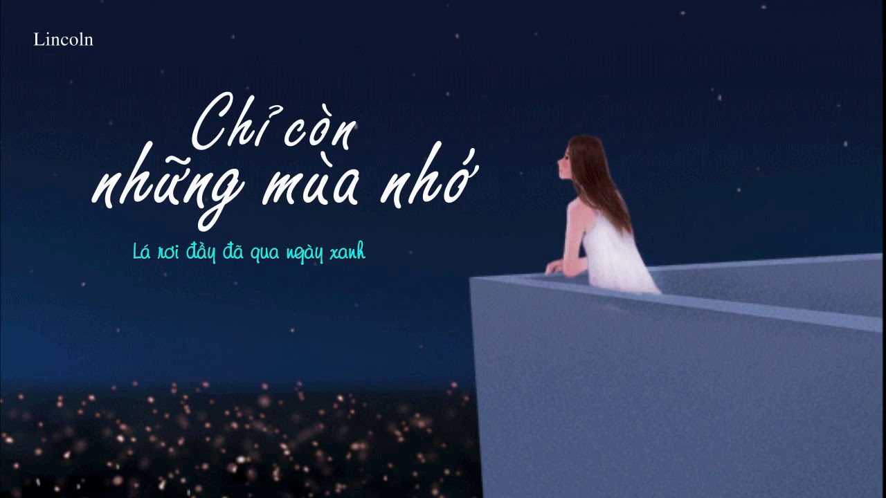 Chỉ C&ograve;n Những M&ugrave;a Nhớ - Bảo Tr&acirc;m || Mv Lyrics