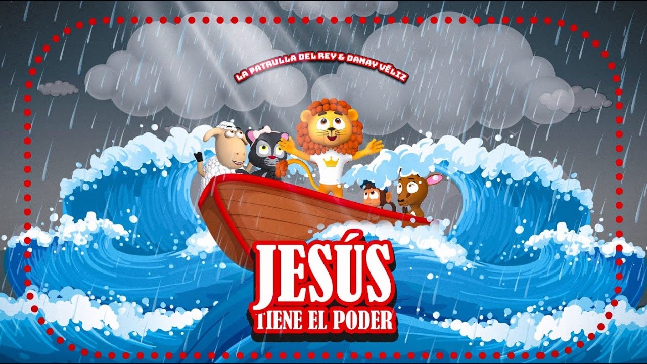 Jesús Tiene El Poder - La Patrulla del Rey | Canciones Infantiles (Vídeo de Letras)