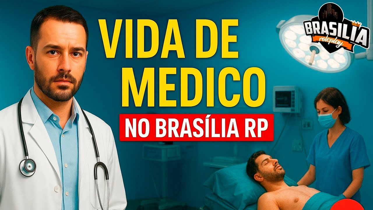 VIDA DE M&Eacute;DICO no BRAS&Iacute;LIA RP | ATENDIMENTOS + CIRURGIAS no GTA FIVEM RP