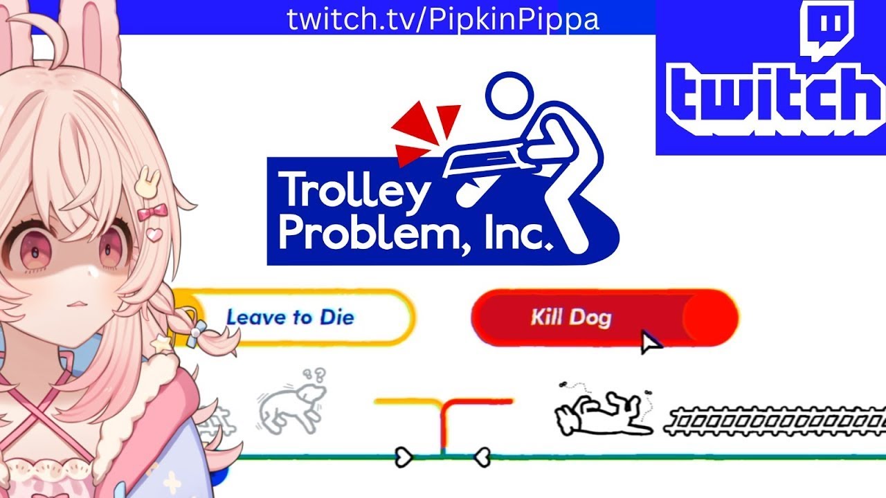 Trolley Problem w/ Viewers【Phase-Connect】