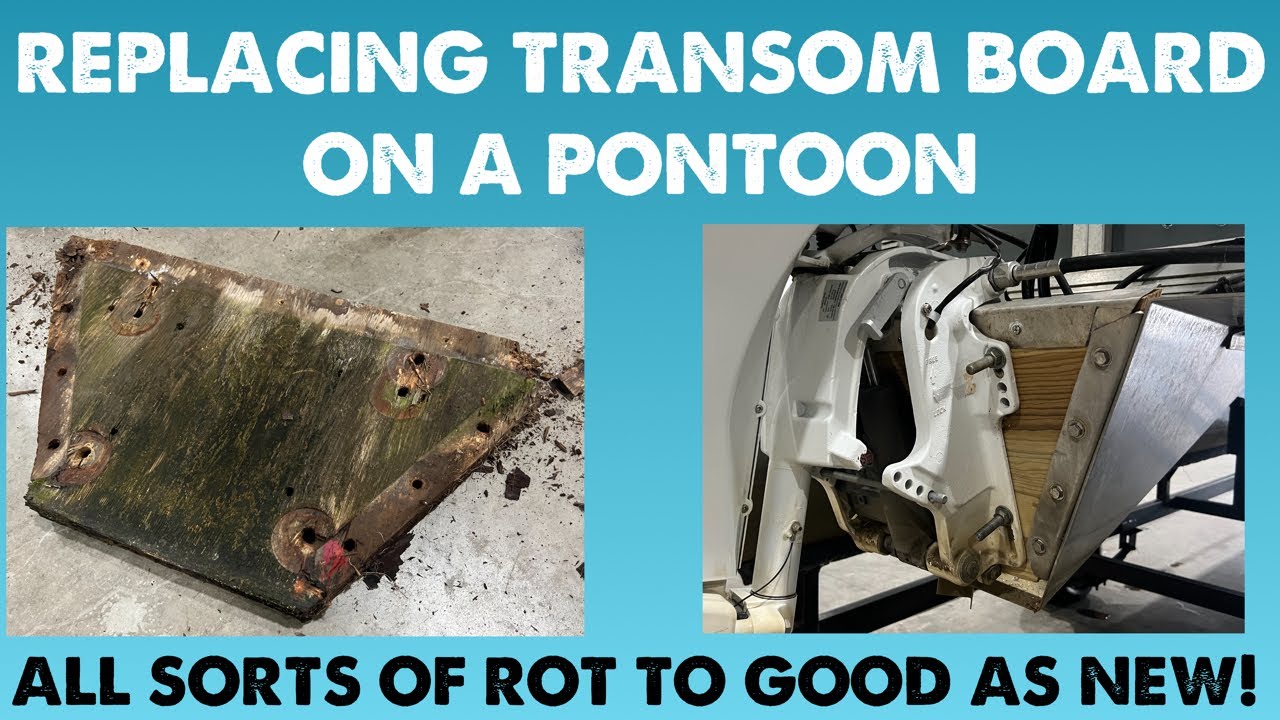 Replacing a Rotten Pontoon Transom