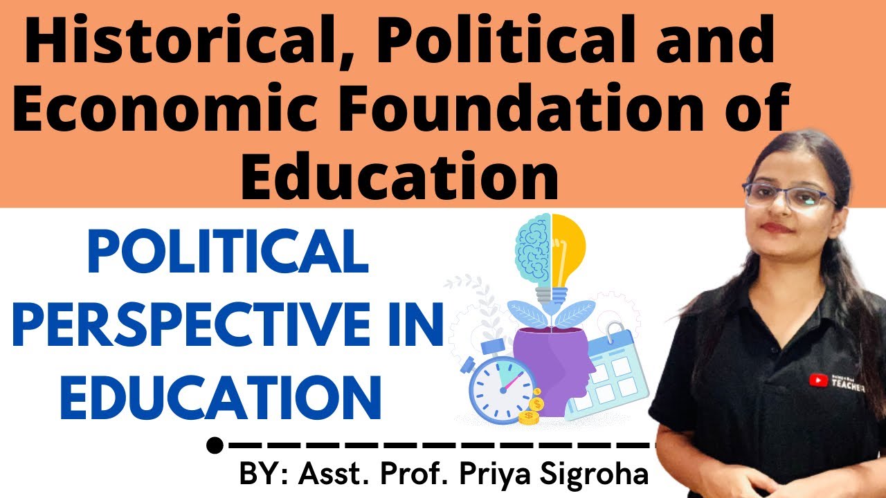 Political Perspective in Education | M.Ed. Notes and Lectures | By: Priya Sigroha |