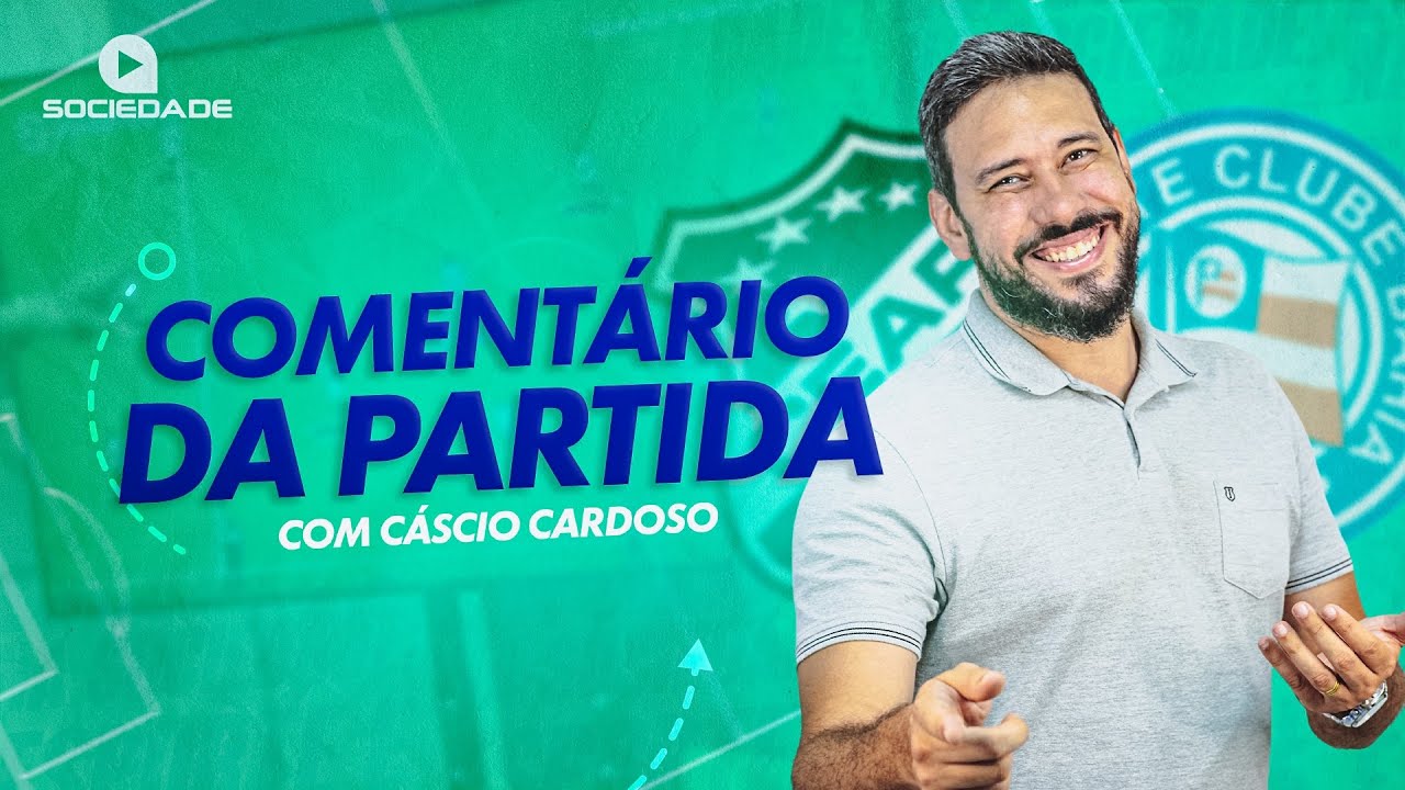 COMENT&Aacute;RIOS DO JOGO (CEAR&Aacute; 1 X 1 BAHIA) COM CASCIO CARDOSO