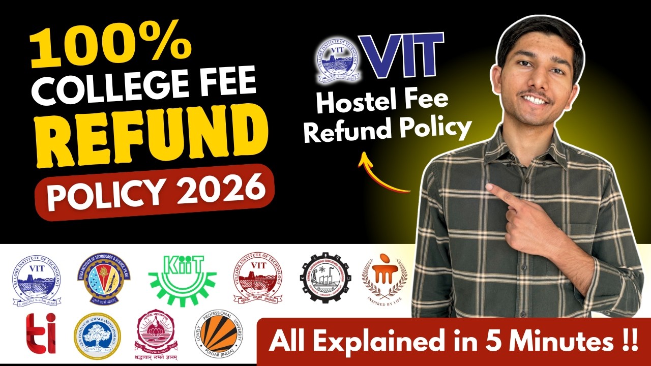 College Fee Refund Rules 2026-27 | VIT Hostel Refund & UGC Guidelines Explained