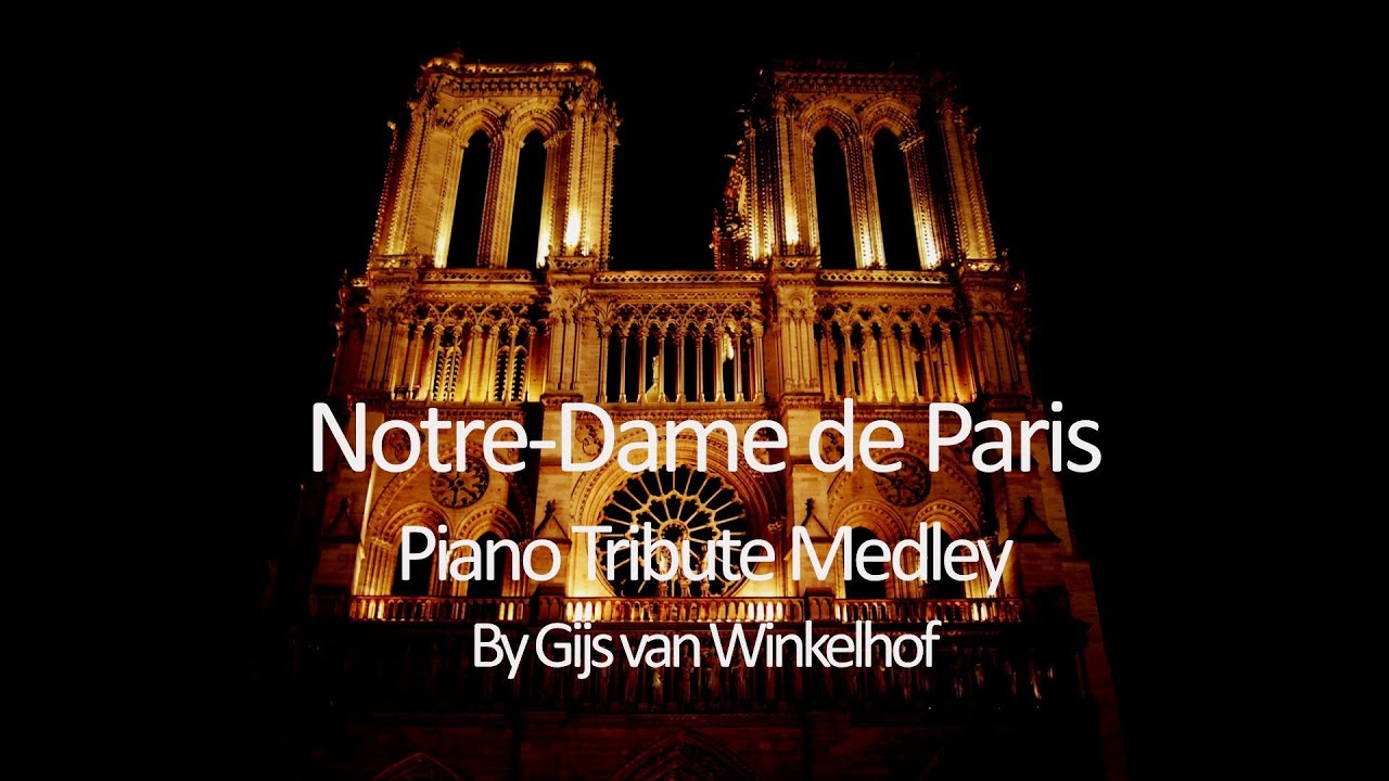 Notre-Dame de Paris - Piano Tribute Medley (Gijs Van Winkelhof)