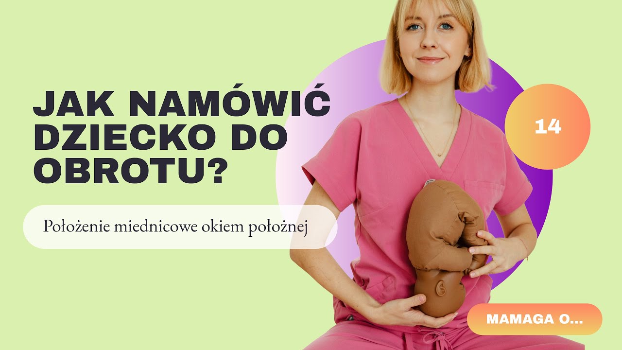 Jak „namówić” dziecko do obrotu❓Położenie miednicowe okiem położnej🤰🏼