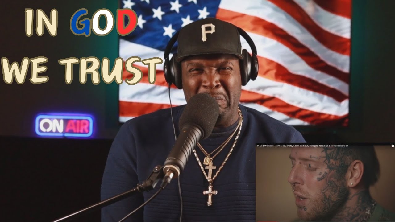 TOM MACDONALD-IN GOD WE TRUST-REACTION