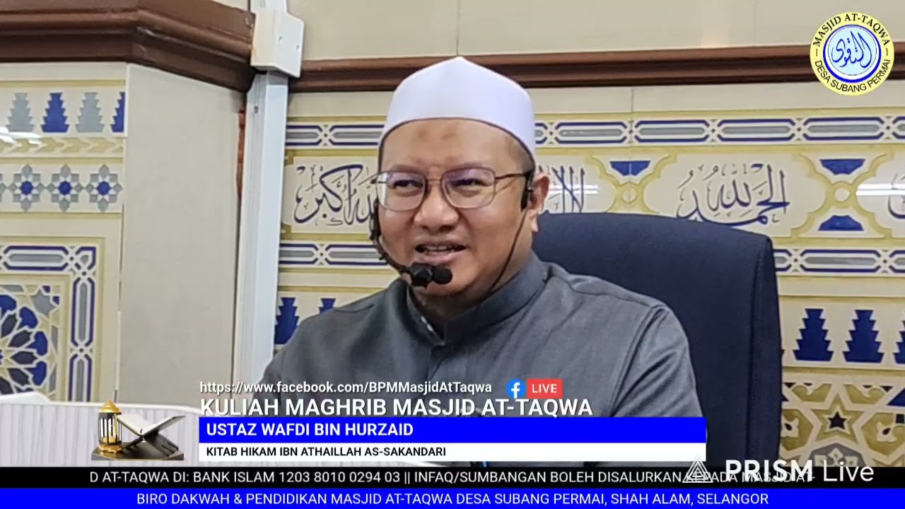 14/01/2026 KULIAH MAGHRIB - USTAZ WAFDI BIN HURZAID : KITAB HIKAM IBN ATHAILLAH AS-SAKANDARI