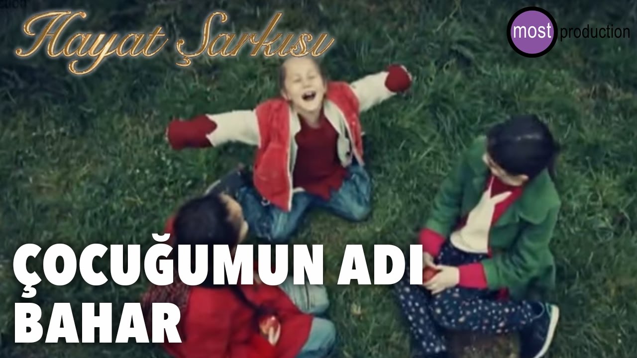 Life Song - My Child's Name is Bahar
