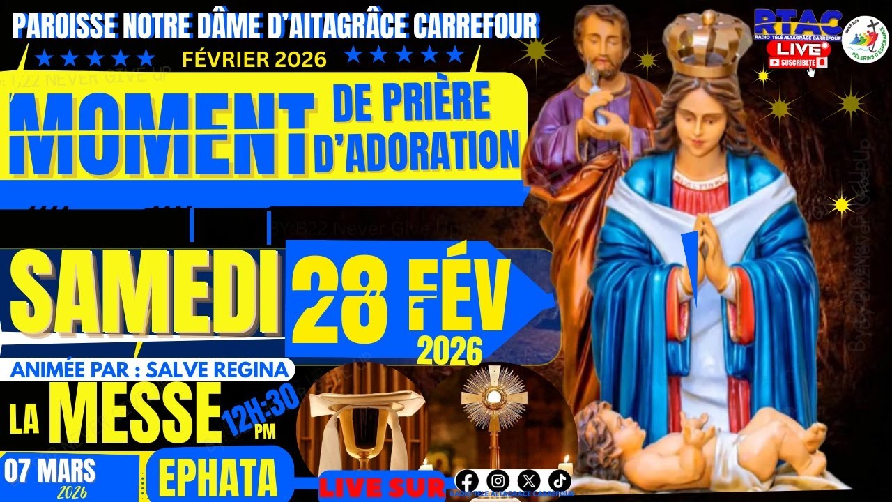 SAMEDI  28 FÉVRIER 2026 | Moment de prière et D'adoration   | Messe Midi| Bon Temps de Carême