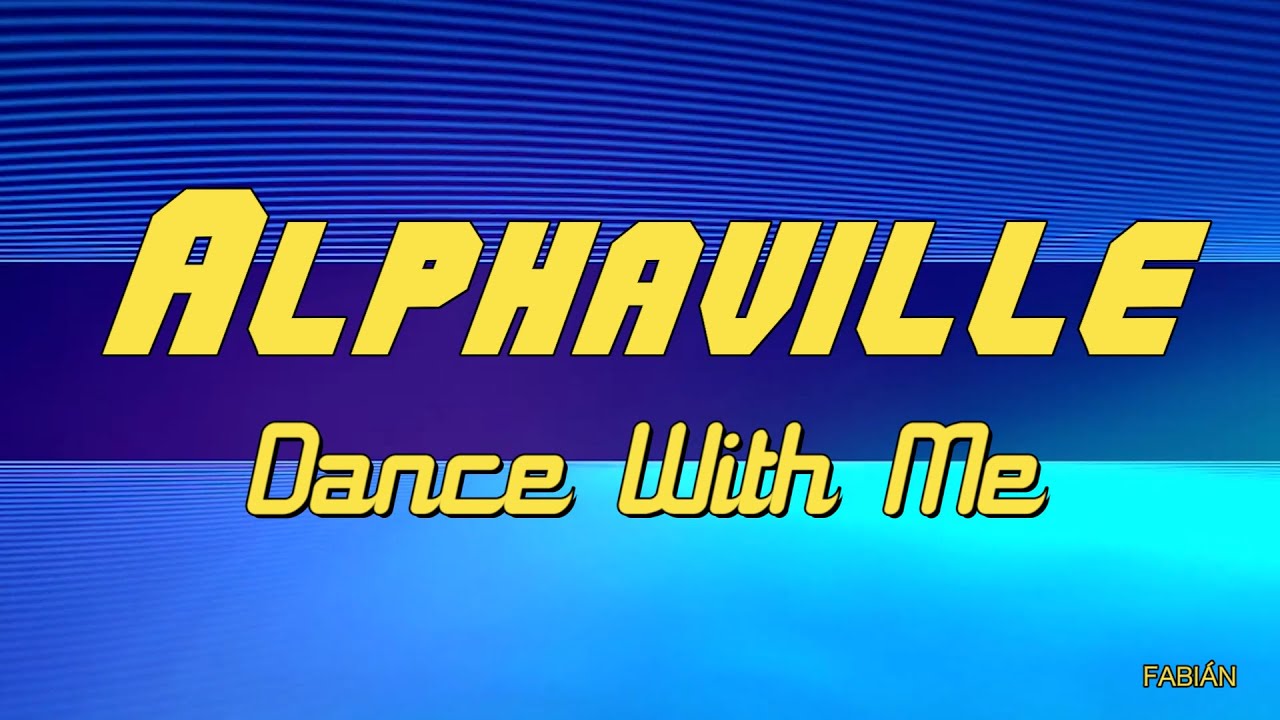 Alphaville - Dance with me KARAOKE