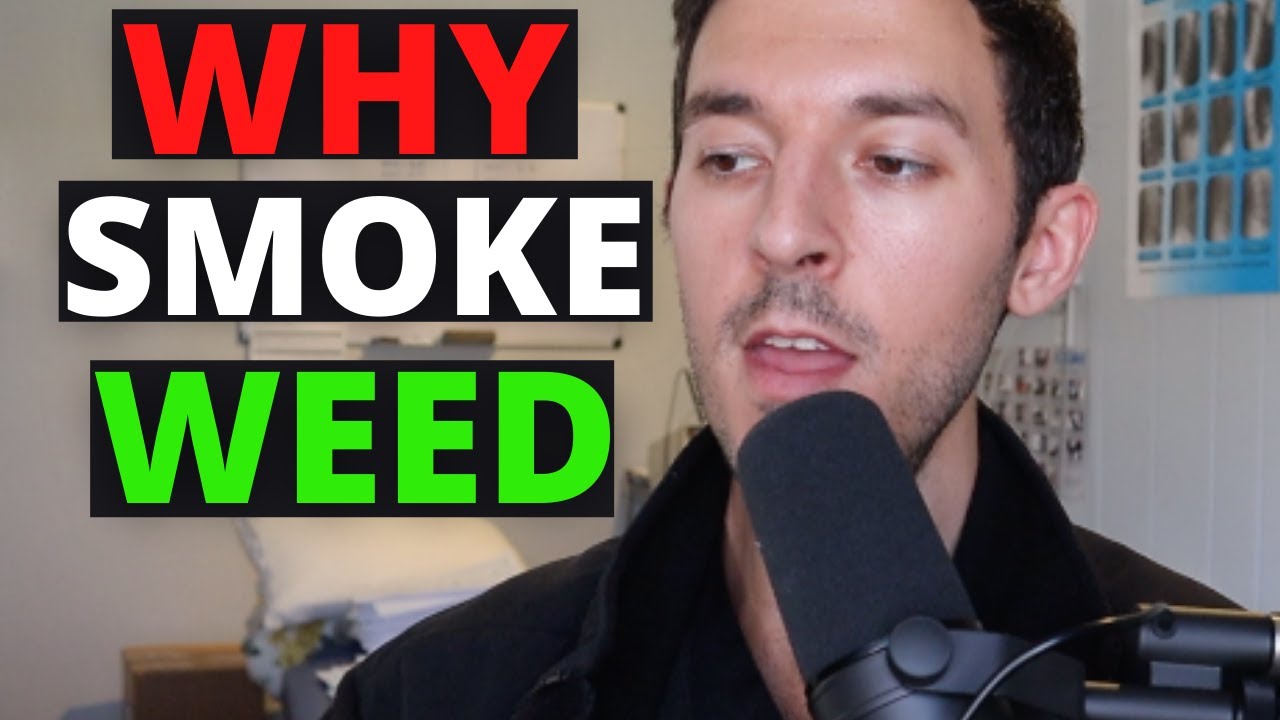 Why Do People Smoke Weed?