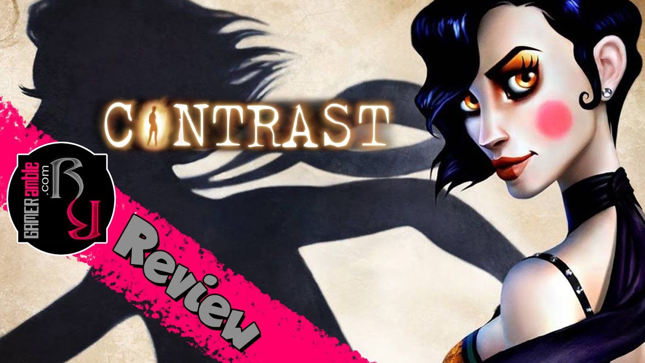 GAMERamble: Contrast Review