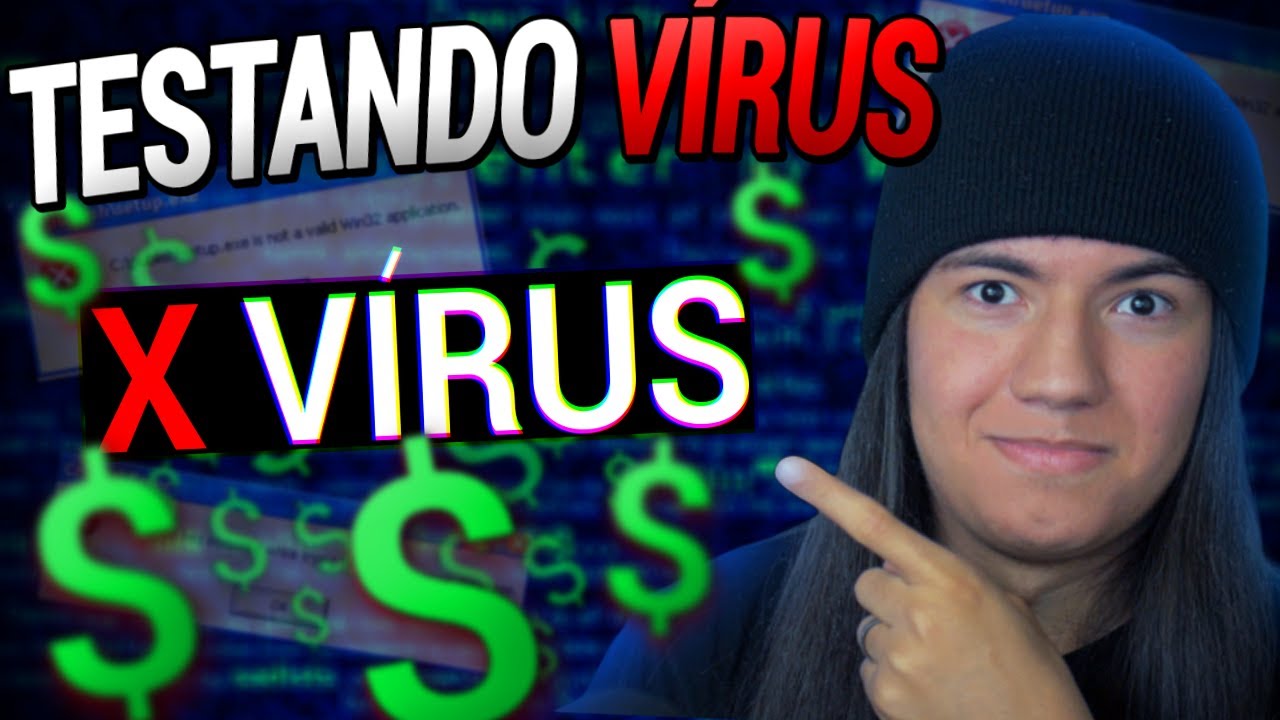 os V&Iacute;RUS DAQUELES SITES... | Testando V&iacute;rus #5