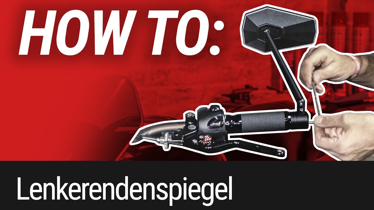 HOW TO: Lenkerendenspiegel montieren (gazzini)