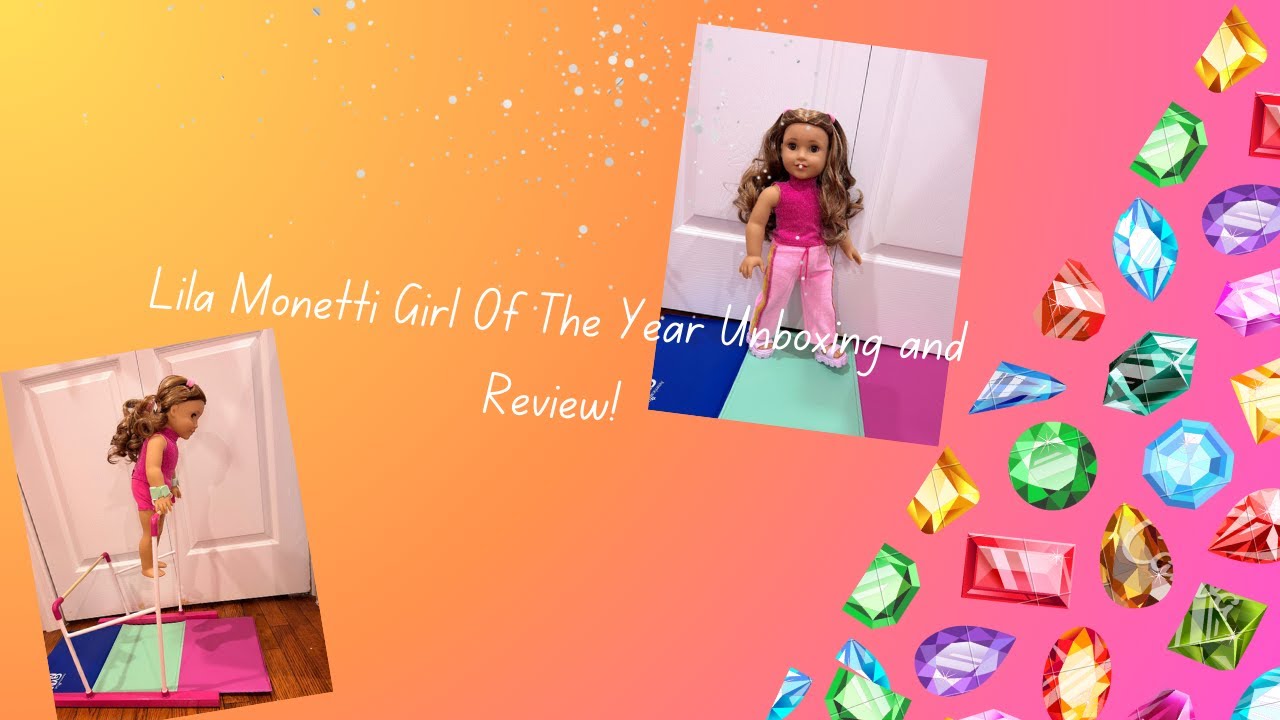 Unboxing American Girl Lila Monetti Girl Of the Year 2024! 🤸‍♀️