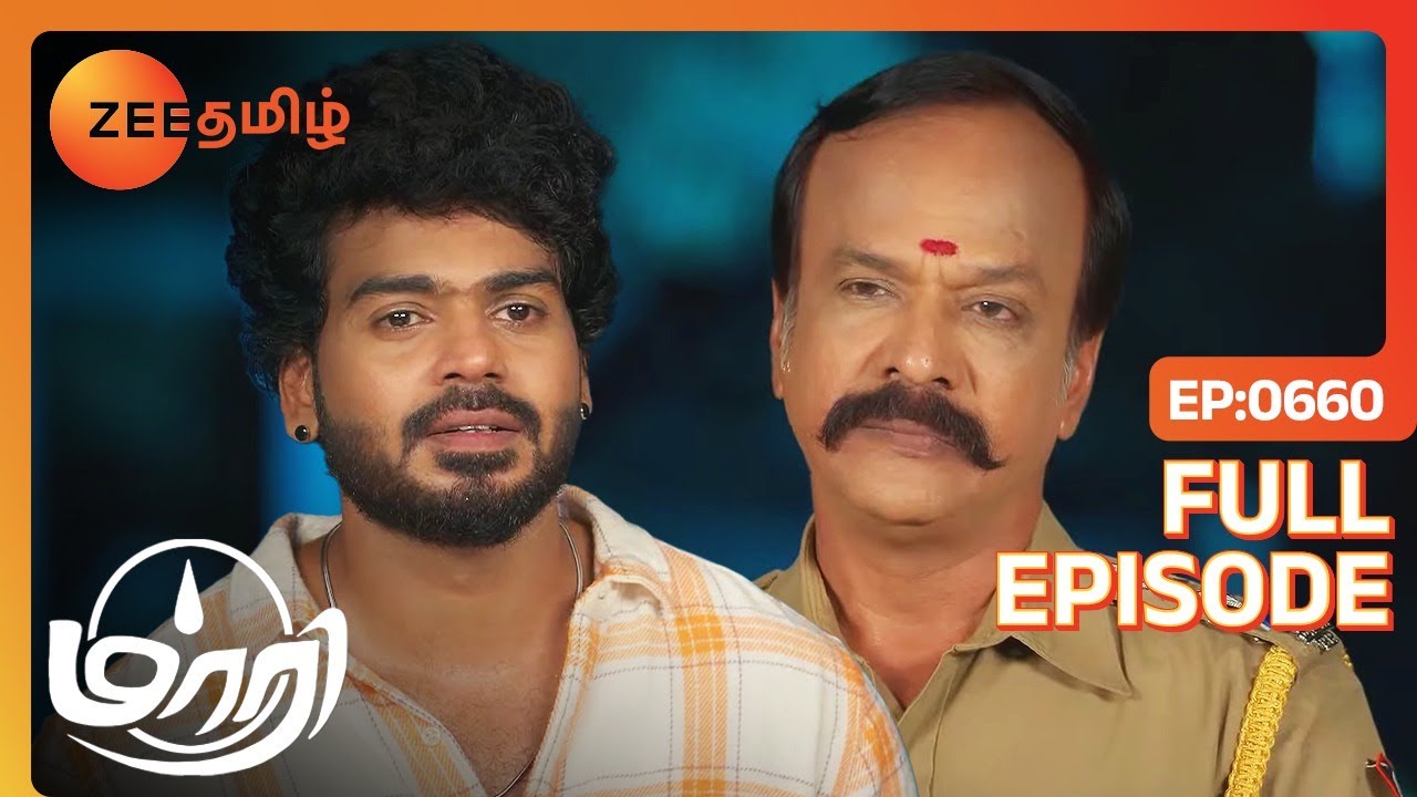 மாரிக்கு எதிரா பெரிய சதி நடக்குதே! - Maari - Full Ep - 660 - Zee Tamil