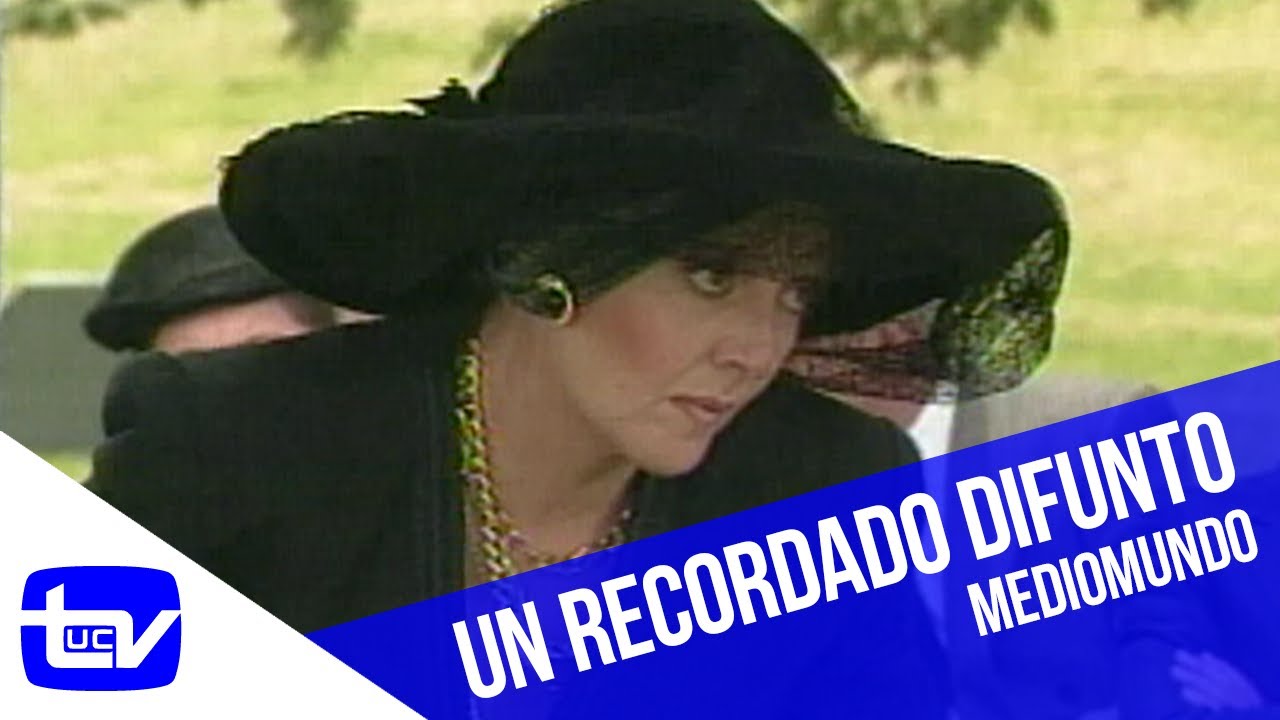 Un difunto recordado con mucho cariño | Mediomundo
