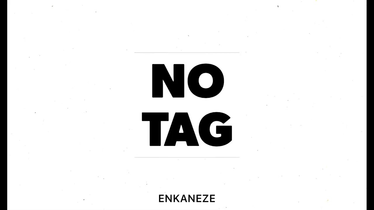 Tugie ft. Gemlest - No Tag (Official Lyrics Video)